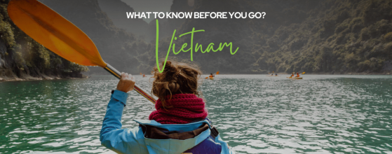 Essential Things to Know Before Traveling to Vietnam for the First Time